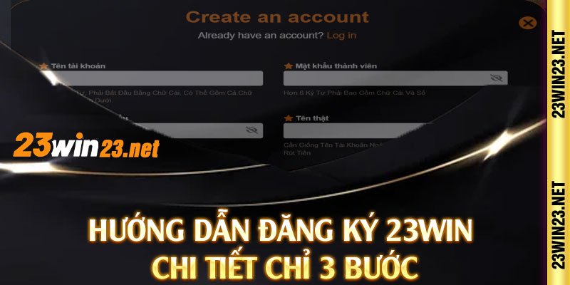 Hướng dẫn đăng ký 23win chi tiết chỉ 3 bước