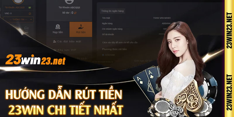 Hướng dẫn rút tiền 23win chi tiết nhất