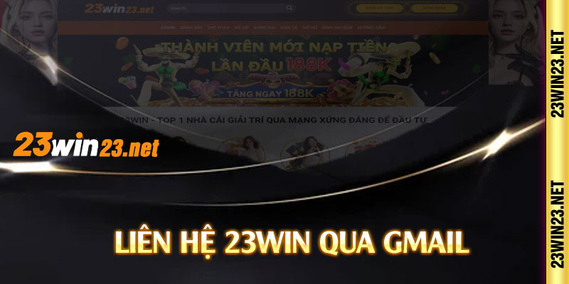 Liên hệ 23win qua gmail